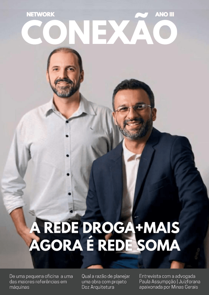Grupo Network Conexão Juiz de Fora - Revista - Rede Droga Mais